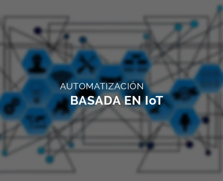 Portafolio4-768x623 Automatización de maquinaria y equipos basada en IoT